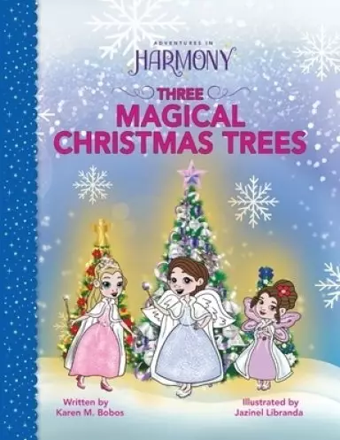 Three Magical Christmas Trees