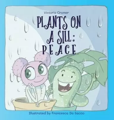 Plants on a Sill: Peace