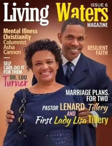 Living Waters Magazine Issue 6: Marriage Plans for Two