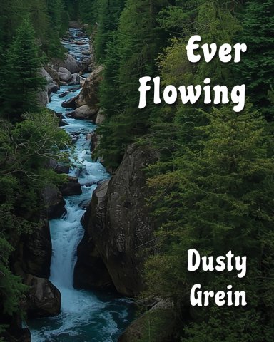 Ever Flowing