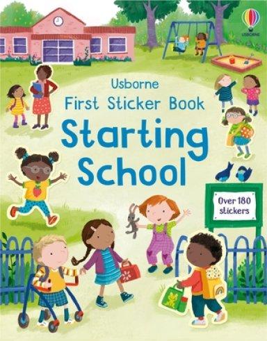 First Sticker Book Starting Kindergarten: A First Day of School Book for Kids