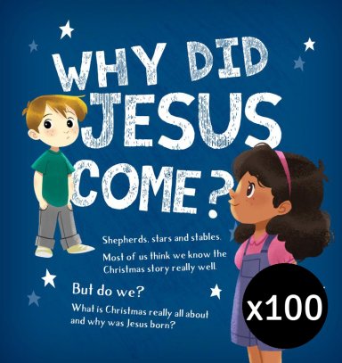 100 x Why Did Jesus Come?