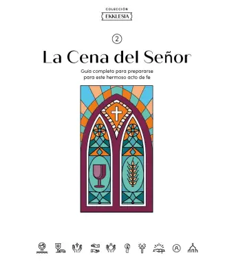 Ekklesia: La Cena Del SeñOr - Estudio BíBlico