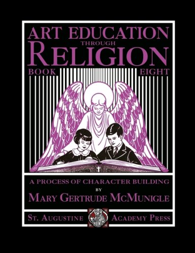 Art Education Through Religion: Book Eight
