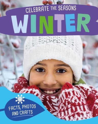 Celebrate The Seasons: Winter