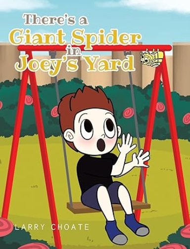 There's a Giant Spider in Joey's Yard