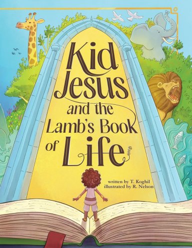Kid Jesus and the Lamb's Book of Life