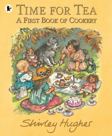 Time For Tea: A First Book Of Cookery