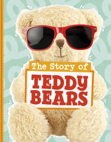 Story Of Teddy Bears