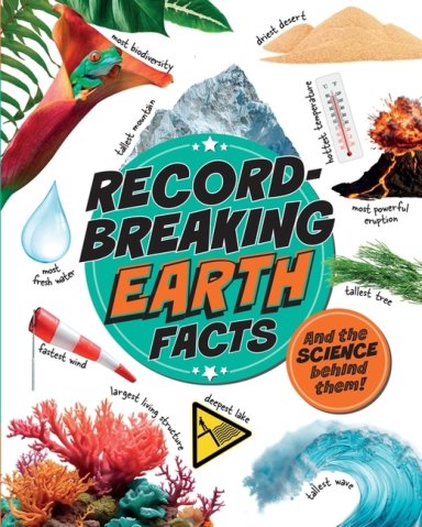 Record-breaking: Earth Facts
