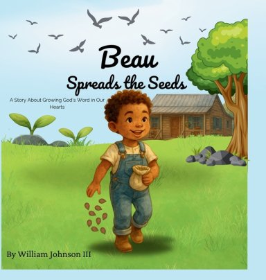Beau Spreads the Seeds
