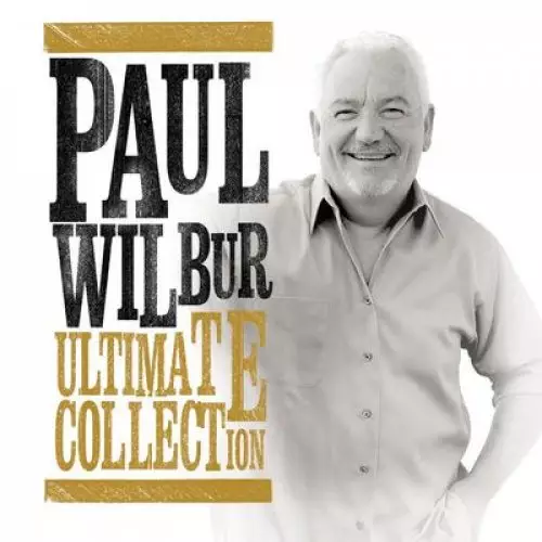 Ultimate Collection Paul Wilber