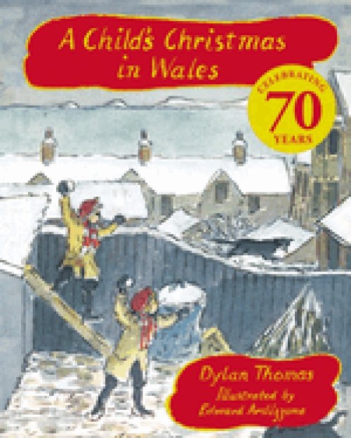 Child\'s Christmas In Wales 70th Anniversary Edition