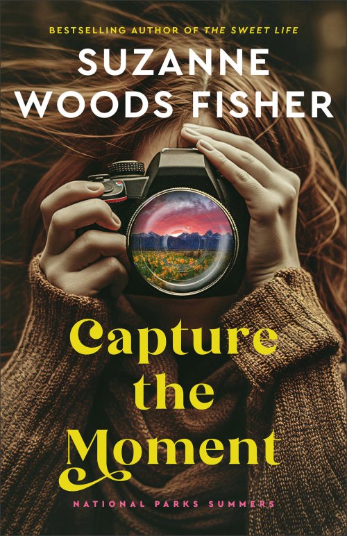 Capture the Moment (National Parks Summers Book #1)