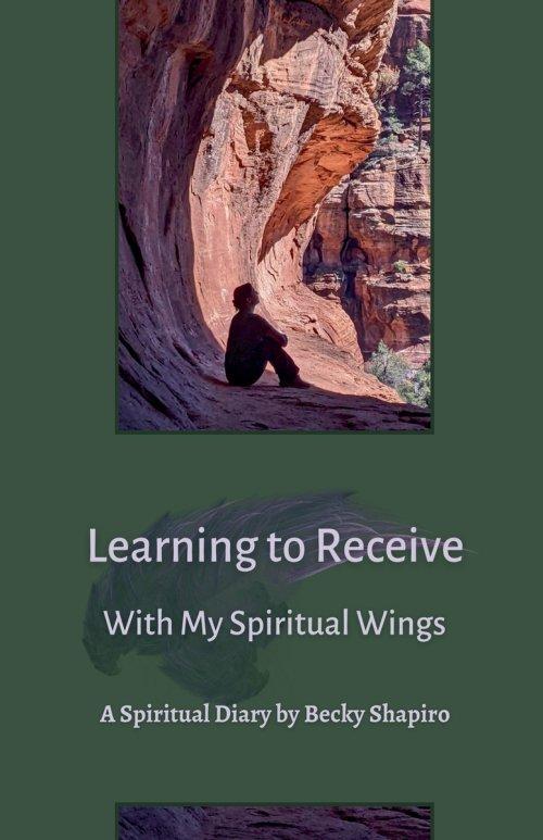 Learning to Receive With My Spiritual Wings