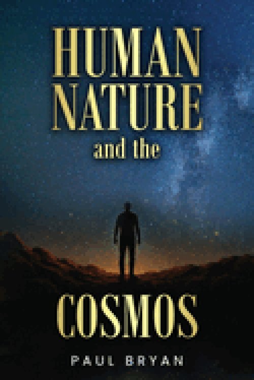 HUMAN NATURE  and the COSMOS