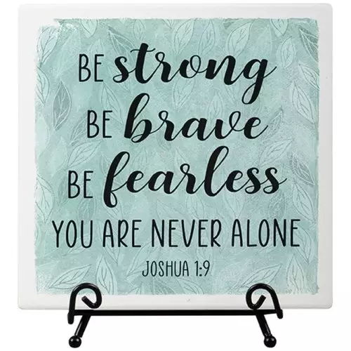 Easel Plaque-Strong Brave Fearless (6" x 6")