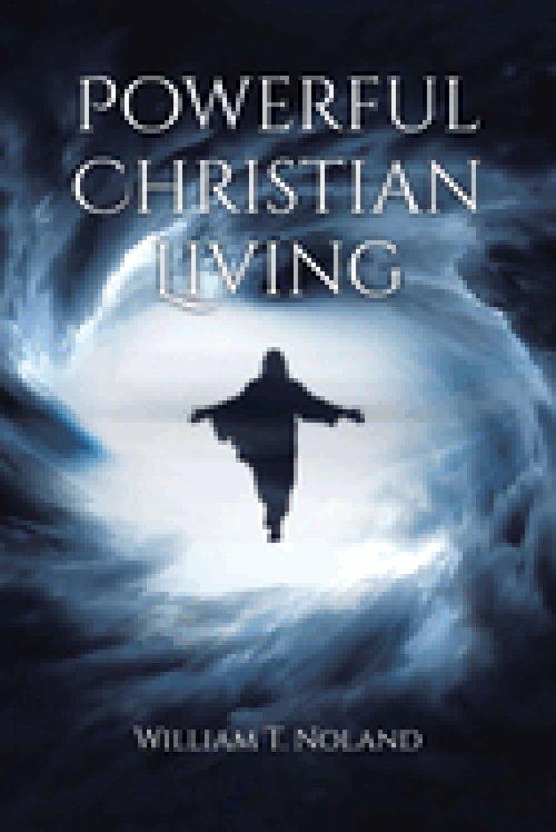 POWERFUL CHRISTIAN LIVING