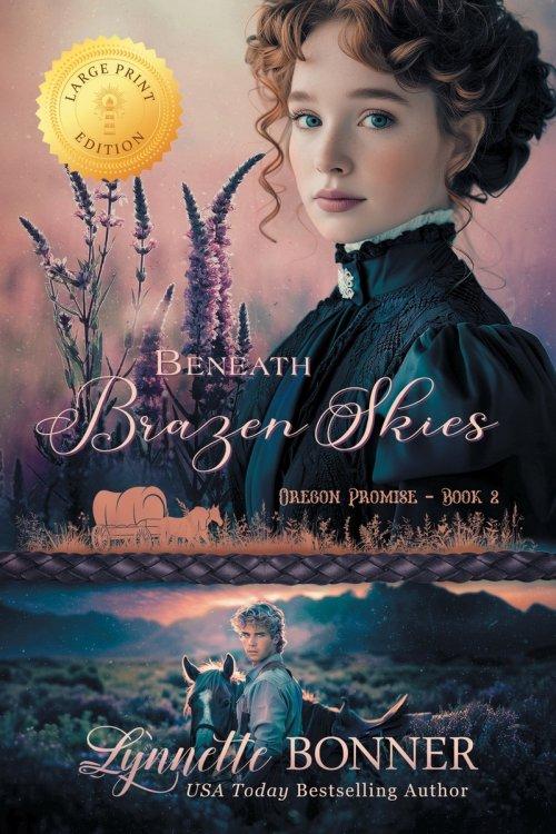 Beneath Brazen Skies, Large Print Edition