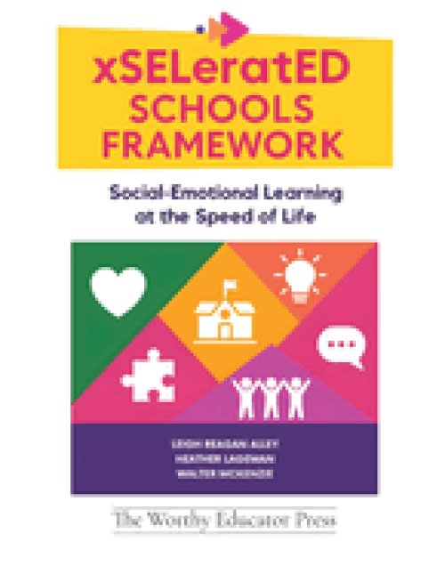 xSELeratED Schools Framework