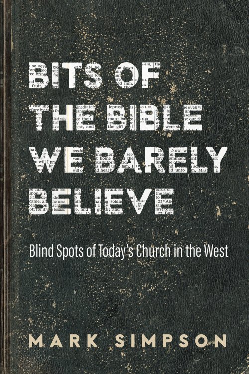 Bits of the Bible We Barely Believe