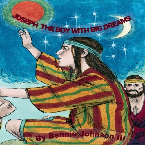 Joseph The Boy with Big Dreams