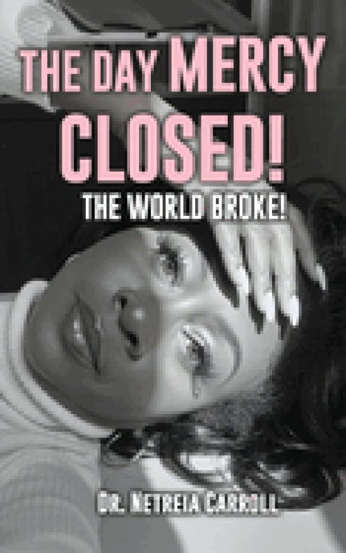 The Day Mercy Closed