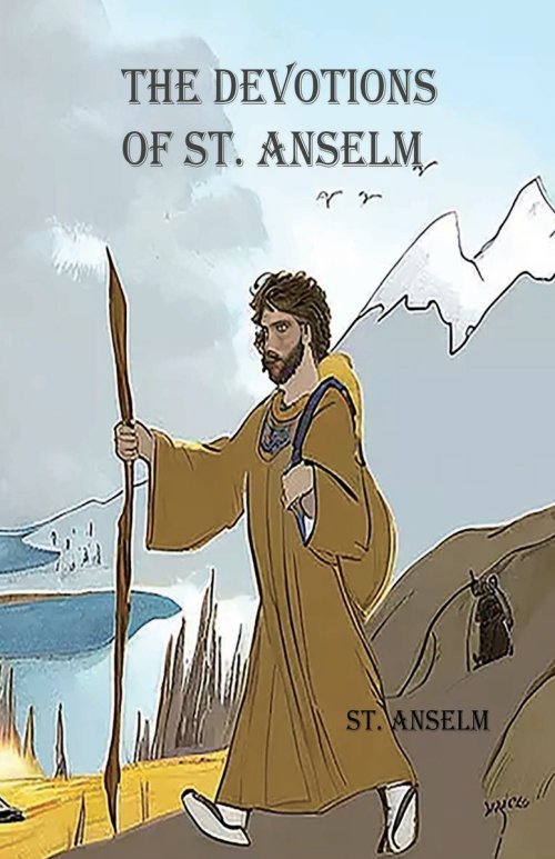 The Devotions of St. Anselm