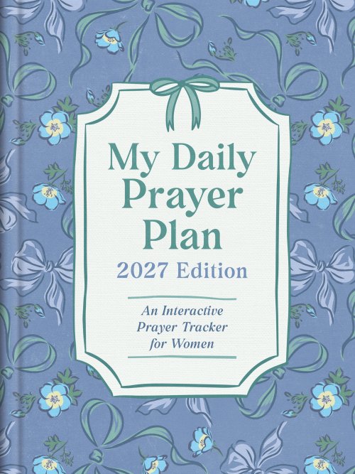 My Daily Prayer Plan: 2027 Edition