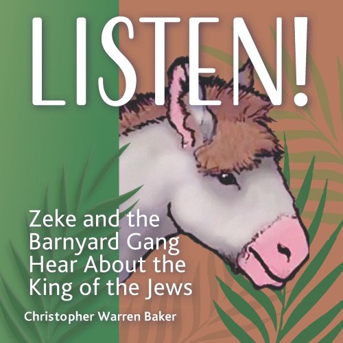 LISTEN!: Zeke and The Barnyard Gang hear about the King of the Jews