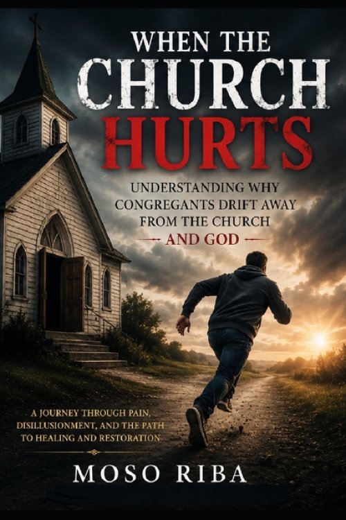 When the Church Hurts: Understanding Why Congregants Drift Away from the Church and God