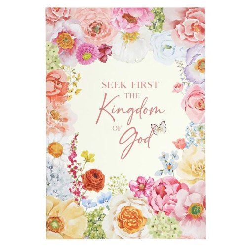 Journal-Seek First The Kingdom Of God