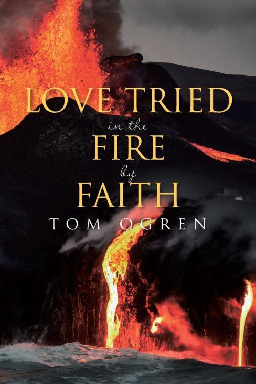 Love Tried in the Fire by Faith