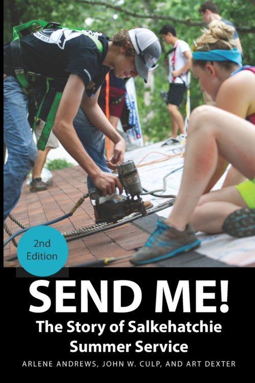 Send Me!: The Story of Salkehatchie Summer Service