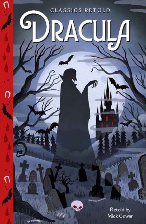 Classics Retold: Dracula