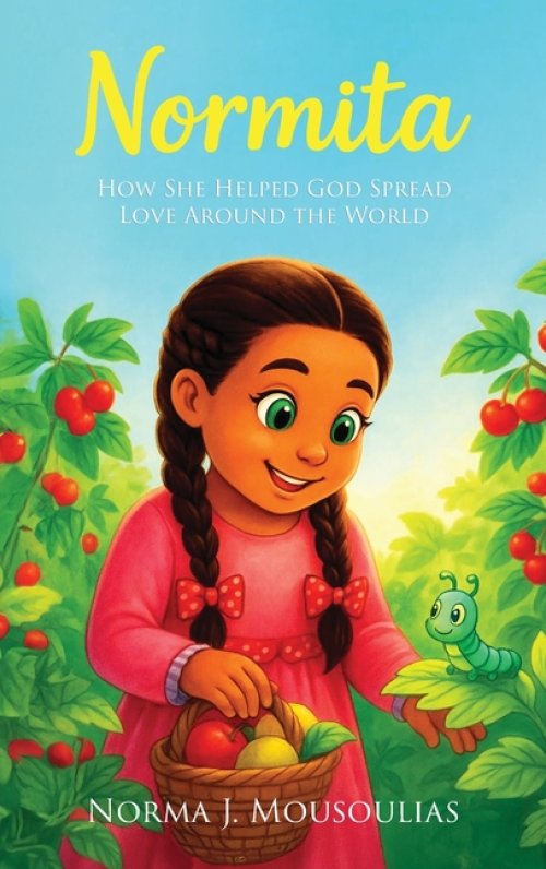Normita: How She Helped God Spread Love Around the World