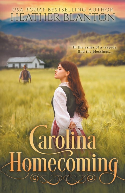Carolina Homecoming: A Christian Historical Romance