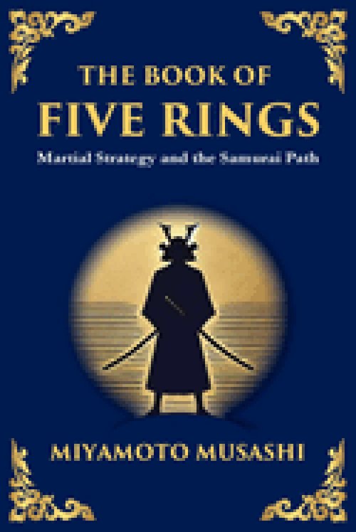 The Book of Five Rings (Go Rin no Sho): Mastering the Way of Strategy, Discipline, and Inner Power (Large Print Deluxe Edition For Easy Reading)