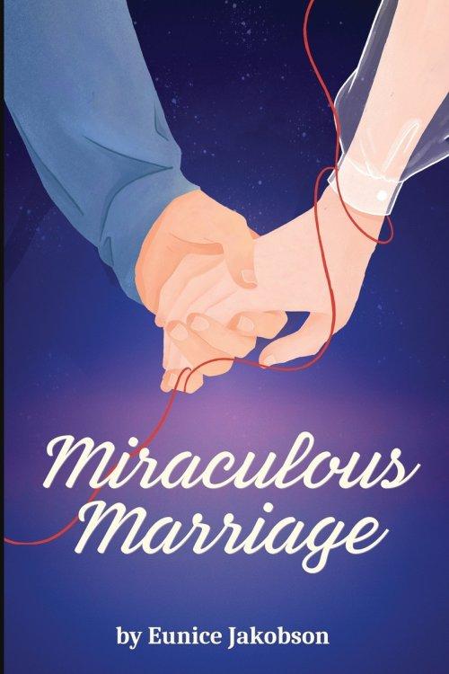Miraculous Marriage