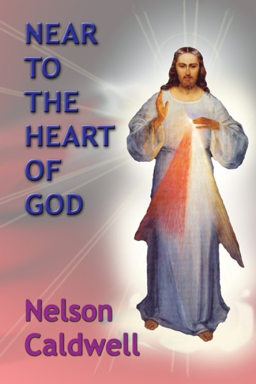 Near to the Heart of God