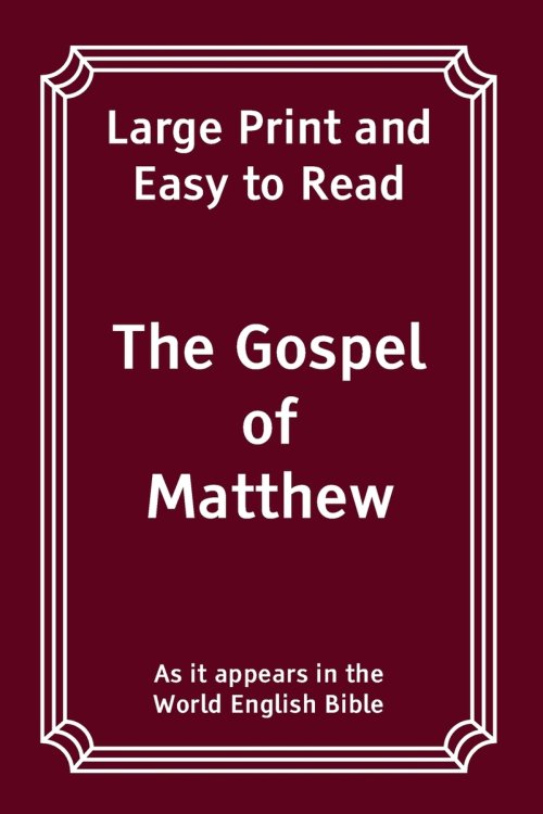 The Gospel of Matthew: Large Print and Easy to Read