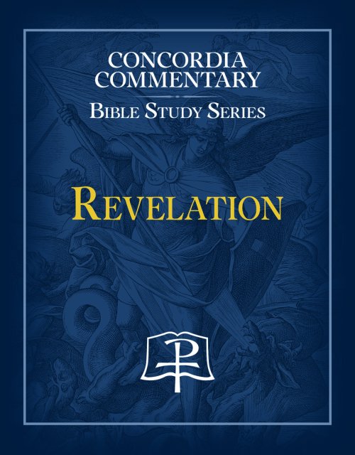 Revelation - Concordia Commentary Bible Study Series