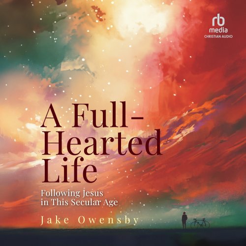 A Full-Hearted Life
