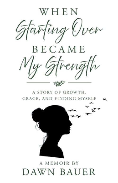 When Starting Over Became My Strength: A Story of Growth, Grace, and Finding Myself