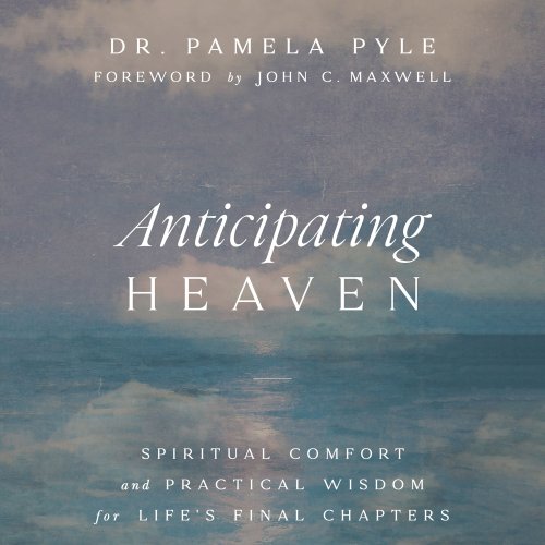 Anticipating Heaven