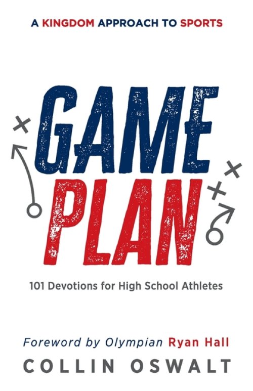 Gameplan: A Kingdom Approach to Sports