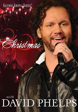 Christmas With David Phelps DVD