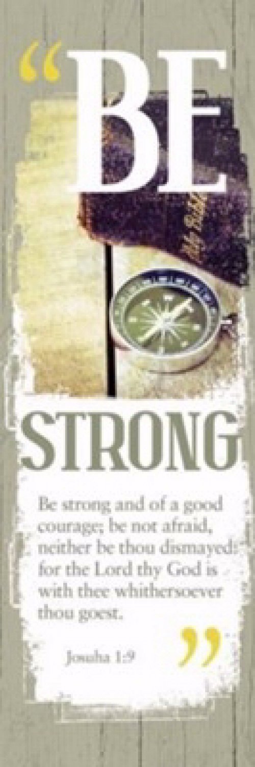 Bookmark-Be Strong (Male) (Joshua 1:9 KJV) (Pack Of 25)