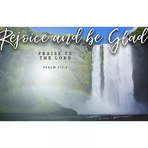 Postcard-Rejoice And Be Glad (Psalm 111:2 KJV) (Pack Of 25)
