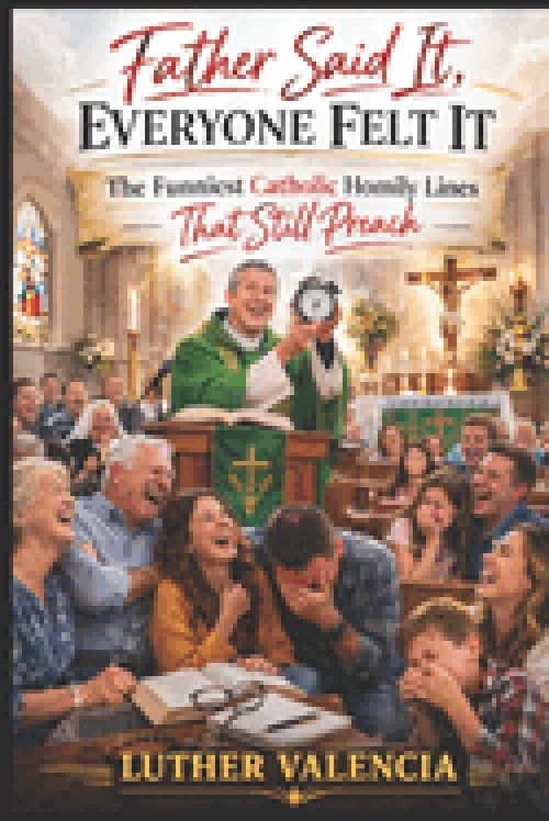 Father Said It, Everyone Felt It: The Funniest Catholic Homily Lines That Still Preach